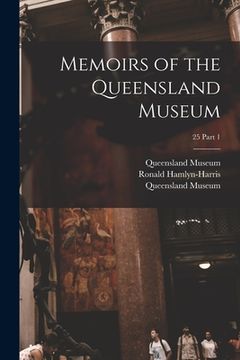 portada Memoirs of the Queensland Museum; 25 part 1 (en Inglés)
