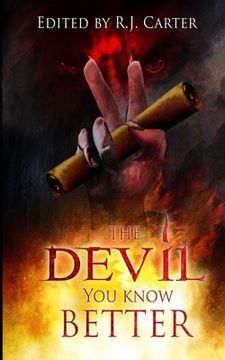 portada The Devil You Know Better (en Inglés)