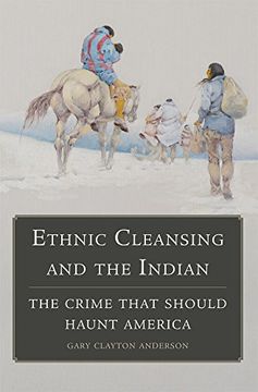 portada Ethnic Cleansing and the Indian: The Crime That Should Haunt America