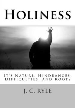 portada Holiness: It'S Nature, Hindrances, Difficulties and Roots (en Inglés)