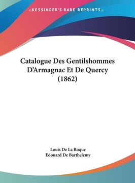 portada Catalogue Des Gentilshommes D'Armagnac Et De Quercy (1862) (in French)