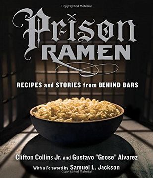 portada Prison Ramen: Recipes and Stories from Behind Bars (en Inglés)