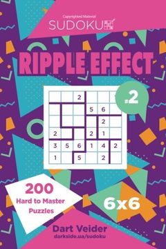 portada Sudoku Ripple Effect - 200 Hard to Master Puzzles 6x6 (Volume 2)