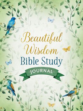 portada Beautiful Wisdom Bible Study Journal (en Inglés)