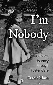 portada I'm Nobody: A Child’S Journey Through Foster Care (en Inglés)