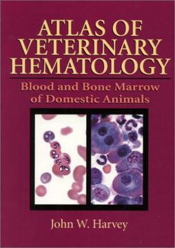 portada Atlas of Veterinary Hematology: Blood and Bone Marrow of Domestic Animals (en Inglés)