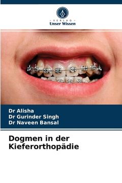portada Dogmen in der Kieferorthopädie (en Alemán)