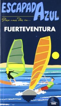 portada Escapada Azul Fuerteventura (Escapada Azul (Gaesa)) (in Spanish)