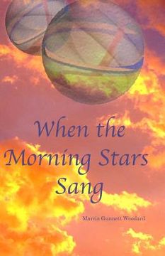 portada When the Morning Stars Sang (en Inglés)