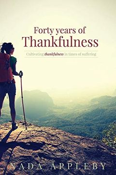 portada Forty Years of Thankfulness (en Inglés)