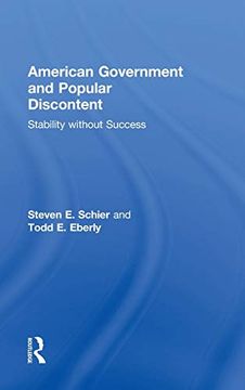 portada American Government and Popular Discontent: Stability Without Success (en Inglés)