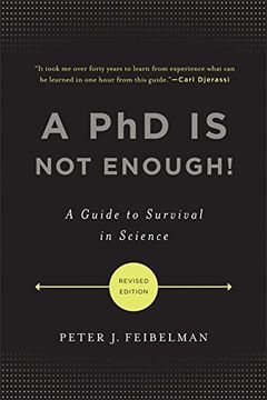 portada A phd is not Enough! A Guide to Survival in Science 