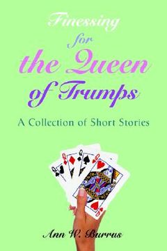 portada finessing for the queen of trumps: a collection of short stories (in English)