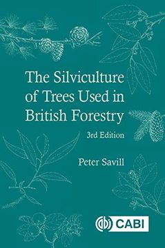 portada The Silviculture of Trees Used in British Forestry (en Inglés)