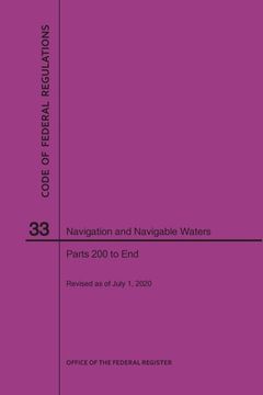 portada Code of Federal Regulations Title 33, Navigation and Navigable Waters, Parts 200-End, 2020