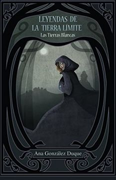 portada Leyendas de la Tierra Límite: Las Tierras Blancas (in Spanish)