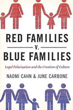 portada Red Families v. Blue Families: Legal Polarization and the Creation of Culture (en Inglés)