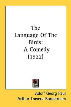 portada the language of the birds: a comedy (1922) (en Inglés)