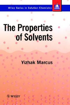 portada the properties of solvents (in English)