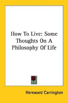 portada how to live: some thoughts on a philosophy of life (in English)