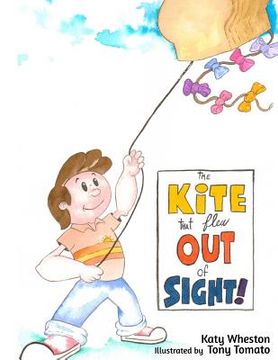 portada The kite that FLEW out of sight! (en Inglés)