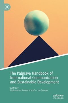 portada The Palgrave Handbook of International Communication and Sustainable Development