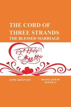 portada The Cord of Three Strands: The Blessed Marriage (en Inglés)