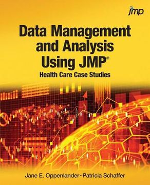 portada Data Management and Analysis Using JMP: Health Care Case Studies