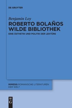 portada Roberto Bolaños wilde Bibliothek (en Alemán)