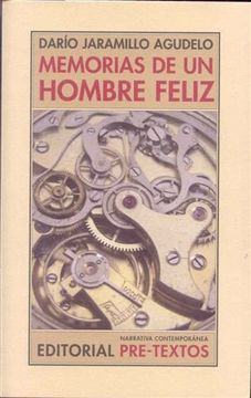 portada Memorias De Un Hombre Feliz (in Spanish)