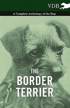 portada the border terrier - a complete anthology of the dog -