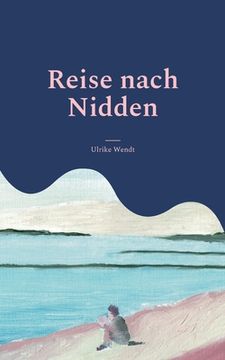 portada Reise nach Nidden: Ein Sommertagebuch (en Alemán)