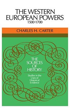 portada The Western European Powers, 1500 1700: Studies in the Uses of Historical Evidence (Sources of History) (en Inglés)