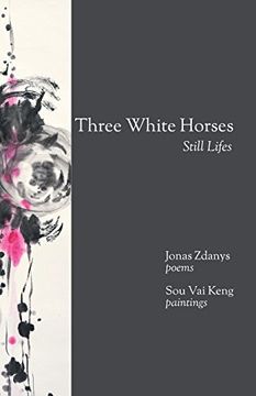 portada Three White Horses: Still Lifes
