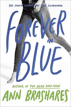 portada Forever in Blue: The Fourth Summer of the Sisterhood (The Sisterhood of the Traveling Pants) 