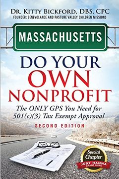 portada Massachusetts Do Your Own Nonprofit: The Only GPS You Need For 501c3 Tax Exempt Approval