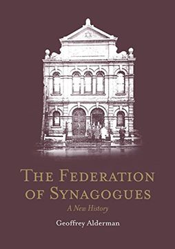 portada The Federation of Synagogues - a new History (en Inglés)