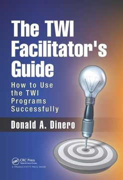 portada The Twi Facilitator's Guide: How to Use the Twi Programs Successfully (en Inglés)