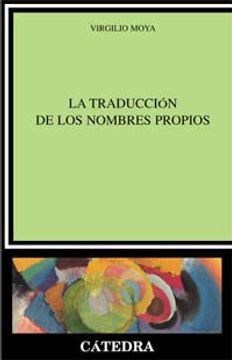portada La Traduccion de los Nombres Propios (in Spanish)