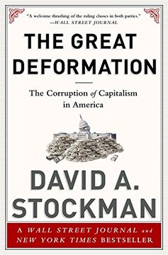 portada The Great Deformation: The Corruption Of Capitalism In America (en Inglés)