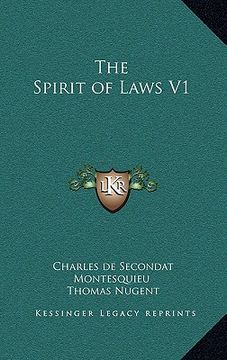 portada the spirit of laws v1 (en Inglés)