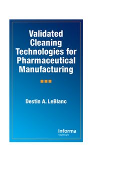 portada validated cleaning technologies for pharmaceutical manufacturing (en Inglés)