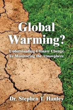 portada Global Warming?: Understanding Climate Change by Monitoring the Atmosphere (in English)
