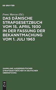 portada Das Dänische Strafgesetzbuch vom 15. April 1930 in der Fassung der Bekanntmachung vom 1. Juli 1963 (en Alemán)
