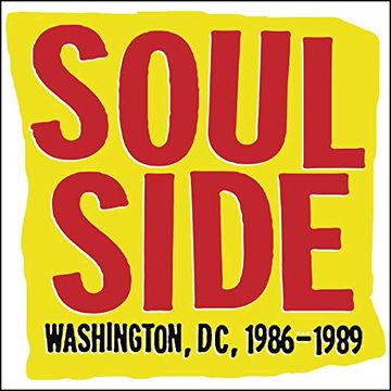 portada Soulside: Washington, dc, 1986–1989 