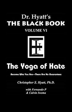 portada Black Book: Volume 6 -- the Yoga of Hate (en Inglés)