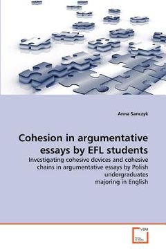 portada cohesion in argumentative essays by efl students (en Inglés)