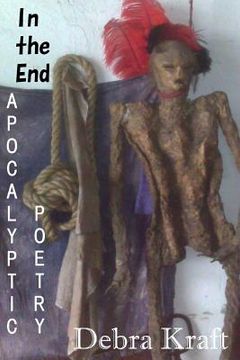 portada In the End: Apocalyptic Poetry (in English)