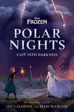 portada Disney Frozen Polar Nights: Cast Into Darkness (libro en Inglés)