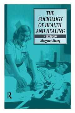 portada The Sociology of Health and Healing: A Textbook (en Inglés)